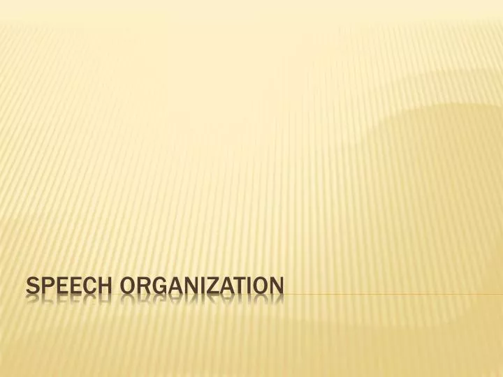 speech organization
