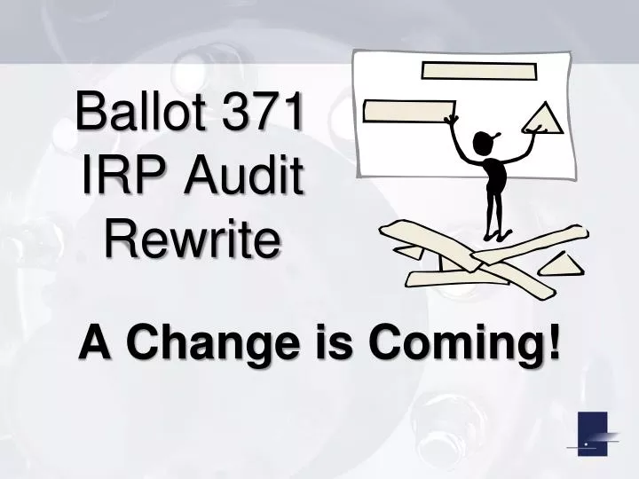 ballot 371 irp audit rewrite
