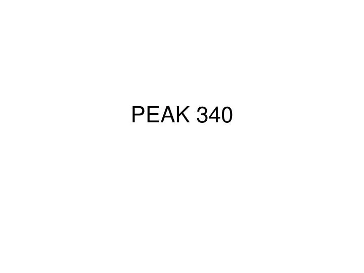 peak 340