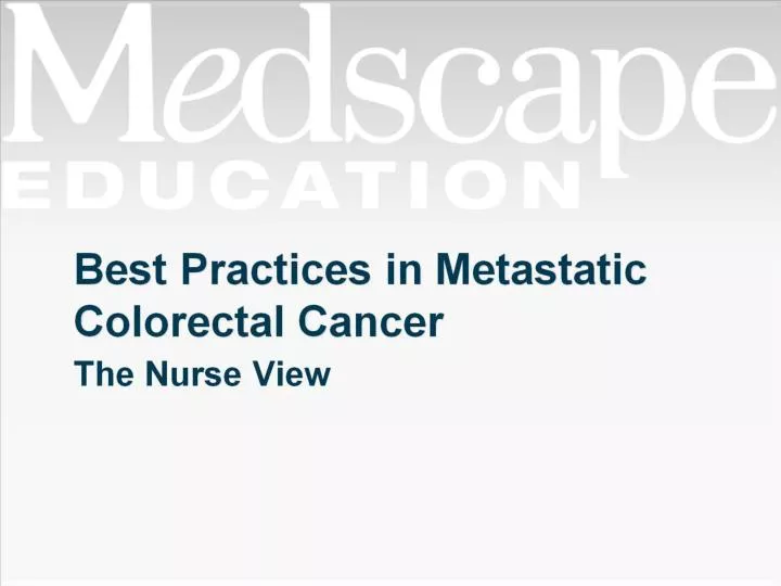 best practices in metastatic colorectal cancer