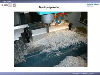 Block preparation