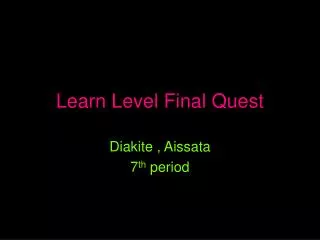 Learn Level Final Quest