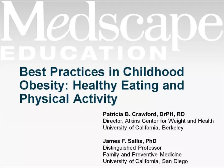 best practices in childhood obesity healthy eating and physical activity