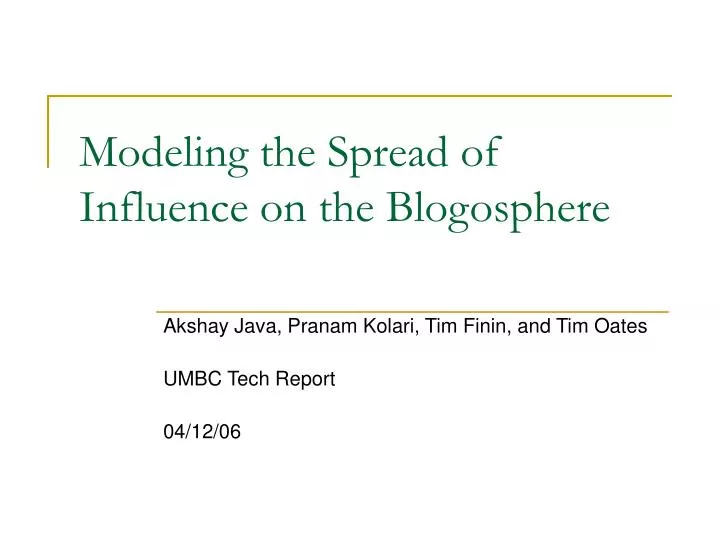 modeling the spread of influence on the blogosphere