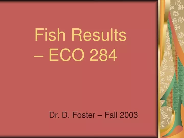 fish results eco 284
