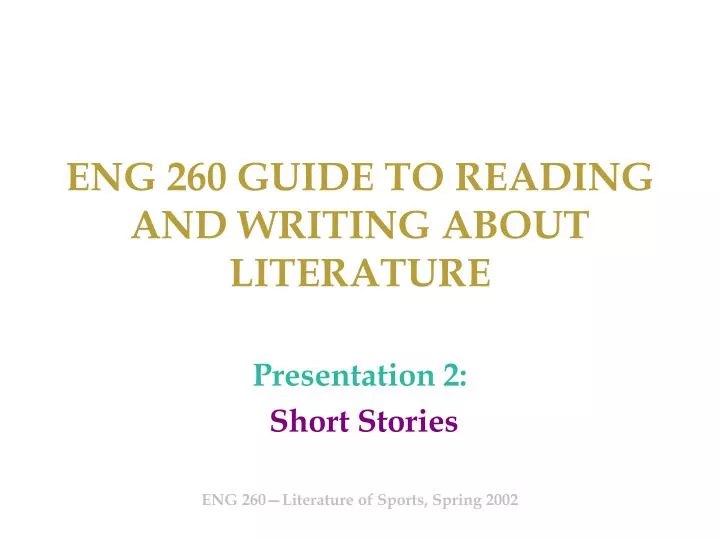 eng 260 guide to reading and writing about literature