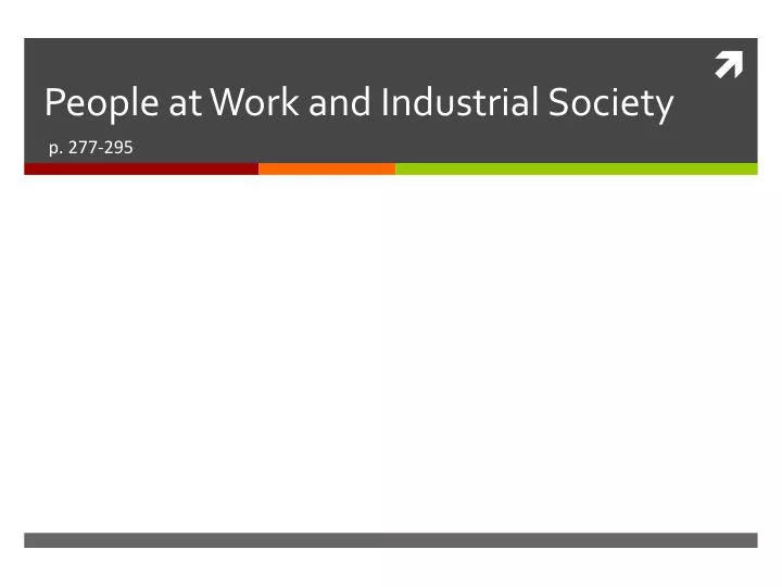 people at work and industrial society