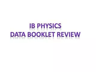 IB physics Data booklet review