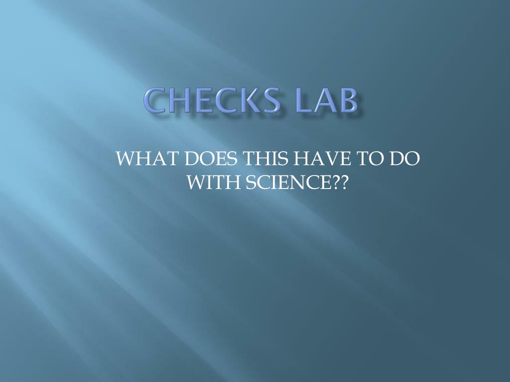 PPT - Investigating Connections: Science & Check Writing PowerPoint ...