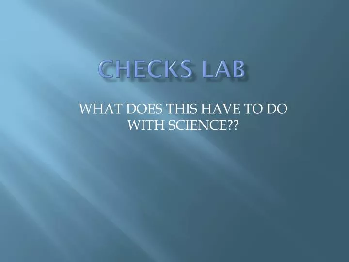 checks lab