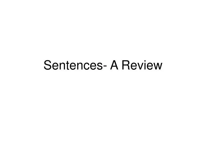 sentences a review
