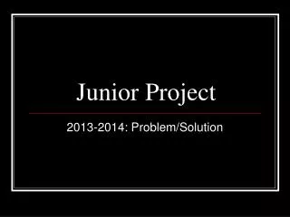 Junior Project