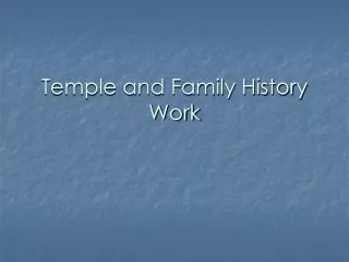 Temple and Family History Work