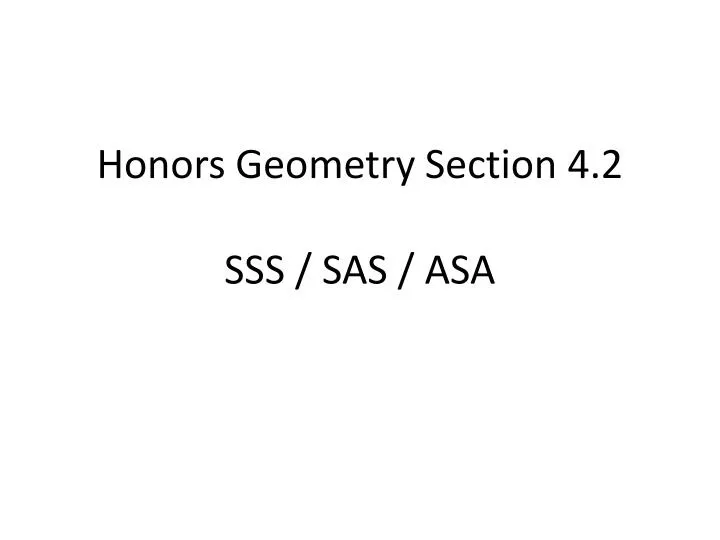 honors geometry section 4 2 sss sas asa