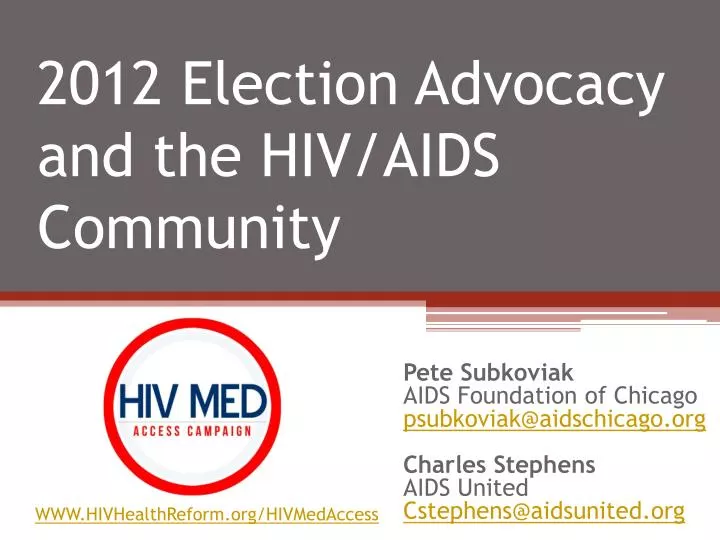 2012 election advocacy and the hiv aids community