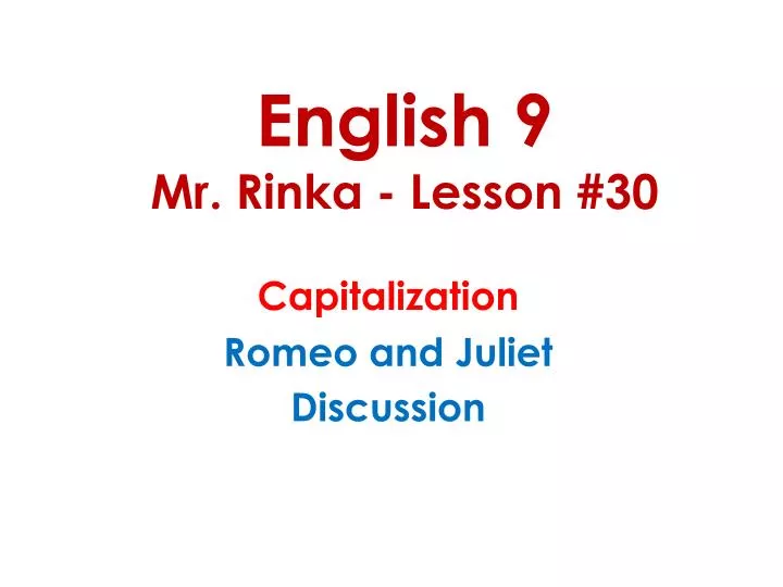 english 9 mr rinka lesson 30