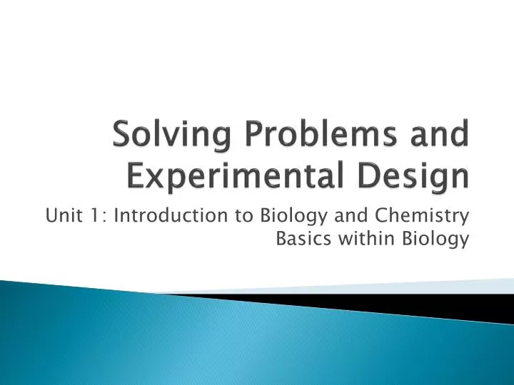 solving problems and experimental design