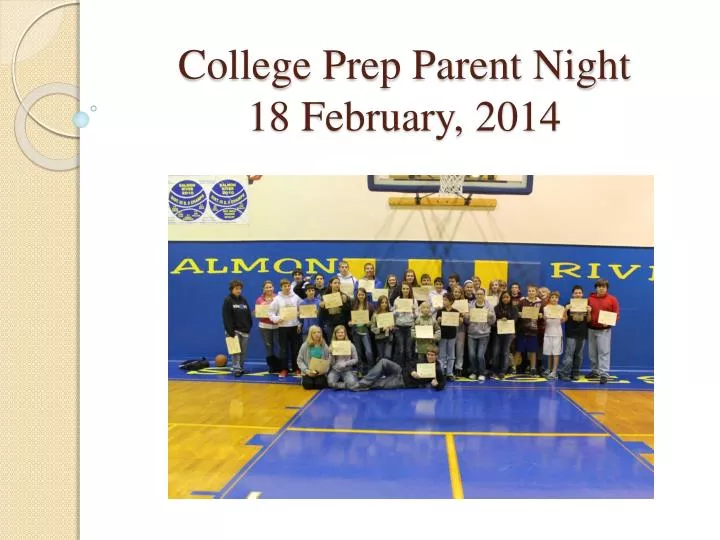 college prep parent night 18 february 2014