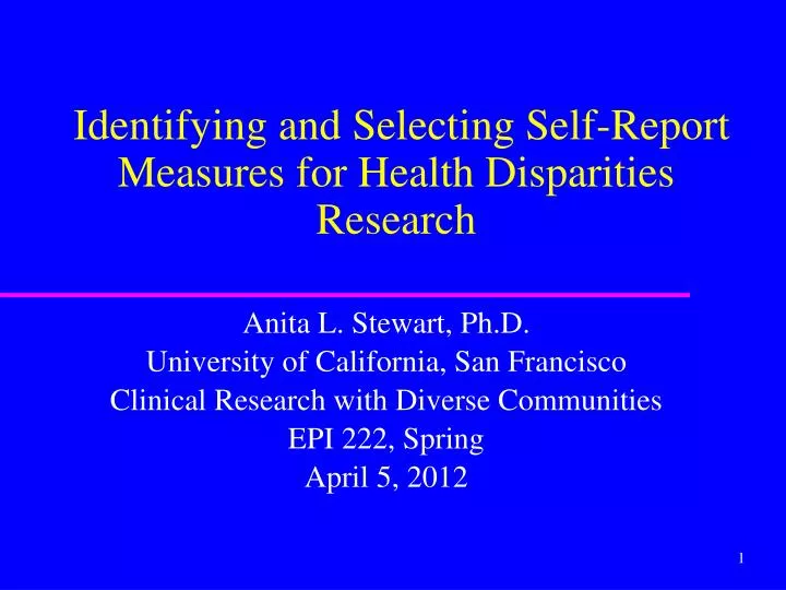 identifying and selecting self report measures for health disparities research