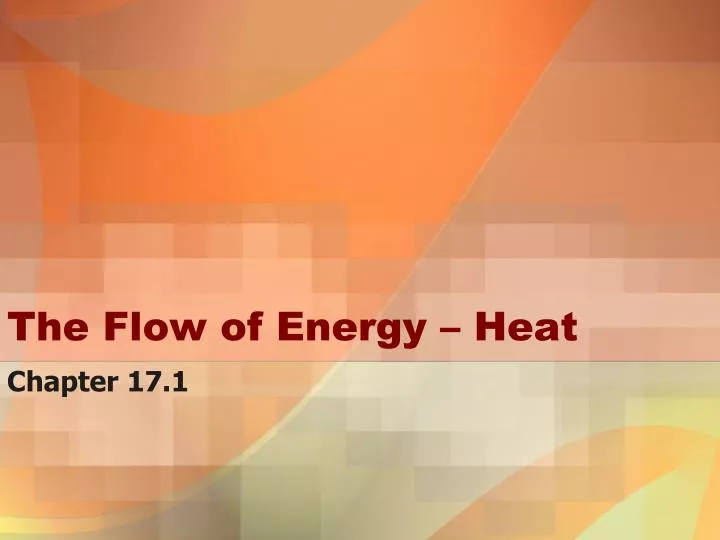 the flow of energy heat