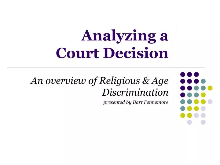 analyzing a court decision