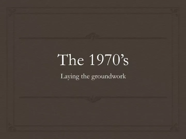 the 1970 s
