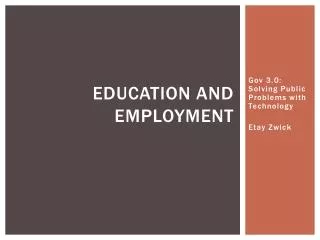 Education and employment