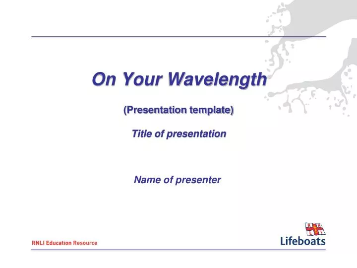 on your wavelength presentation template title of presentation