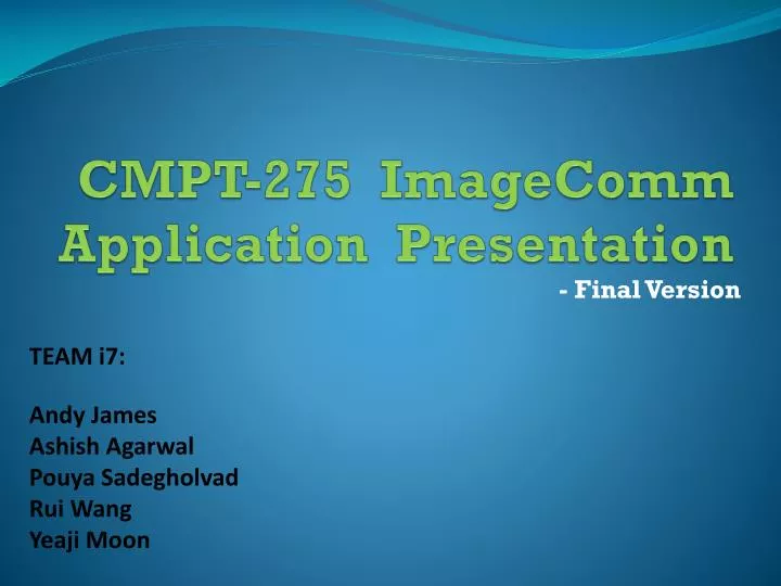 cmpt 275 imagecomm application presentation