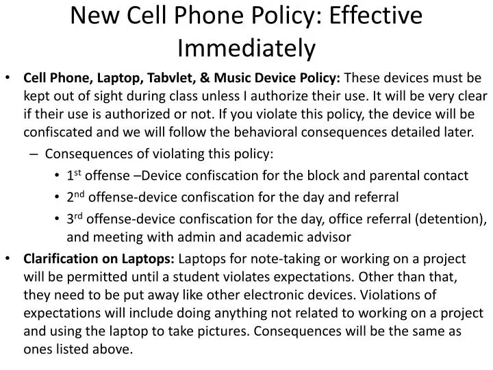 new cell phone policy effective immediately