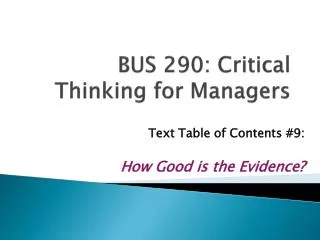 BUS 290: Critical Thinking for Managers