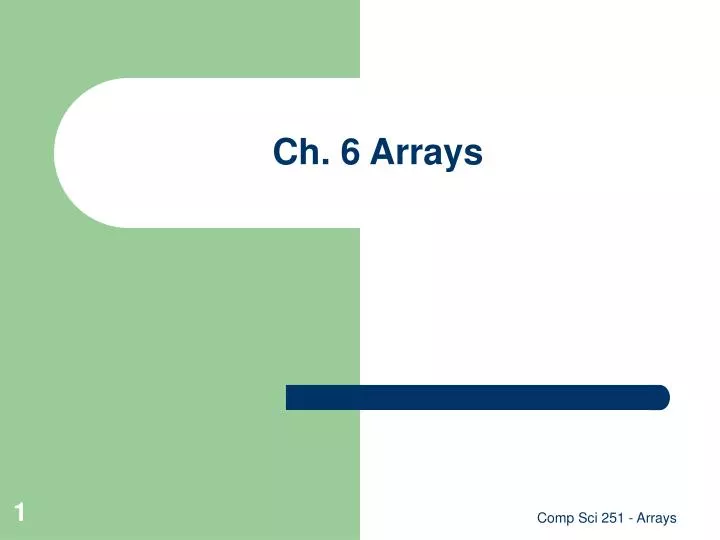ch 6 arrays