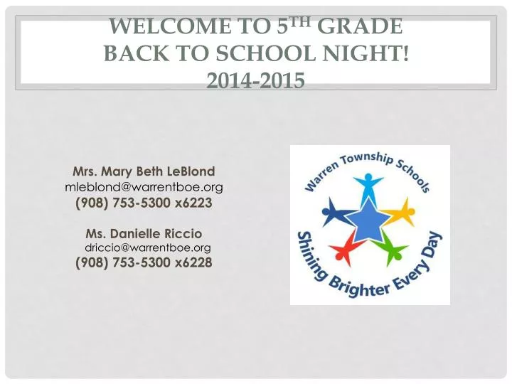 welcome to 5 th grade back to school night 2014 2015
