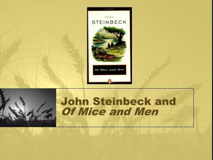 john steinbeck and of mice and men