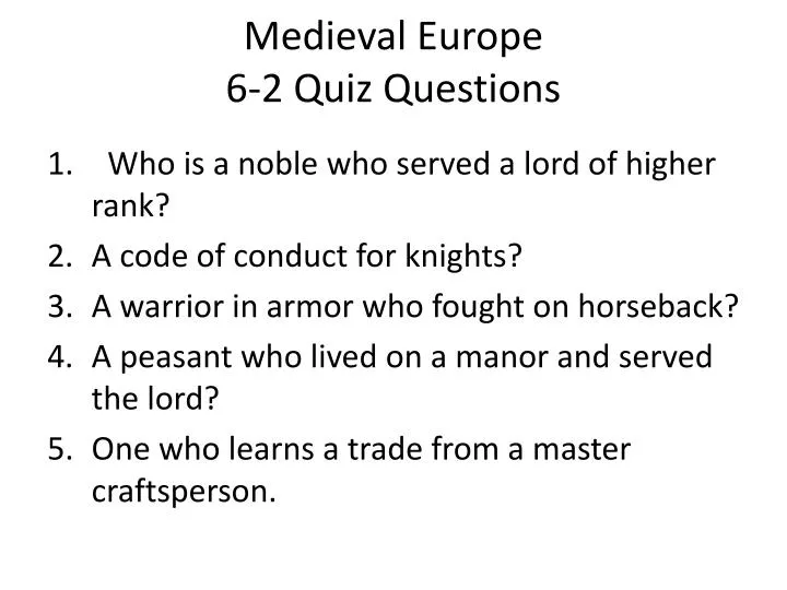 medieval europe 6 2 quiz questions