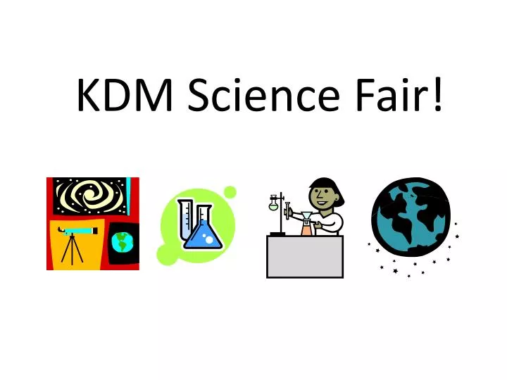 kdm science fair