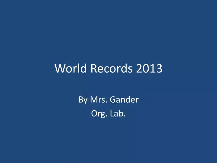 world records 2013