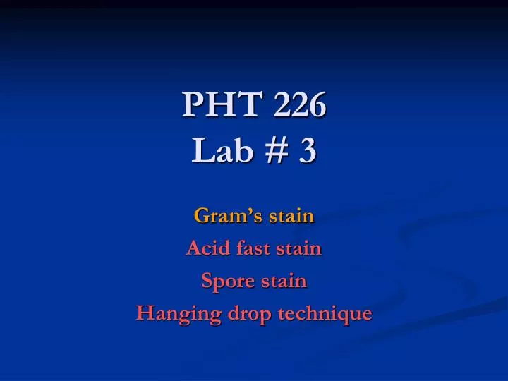 pht 226 lab 3