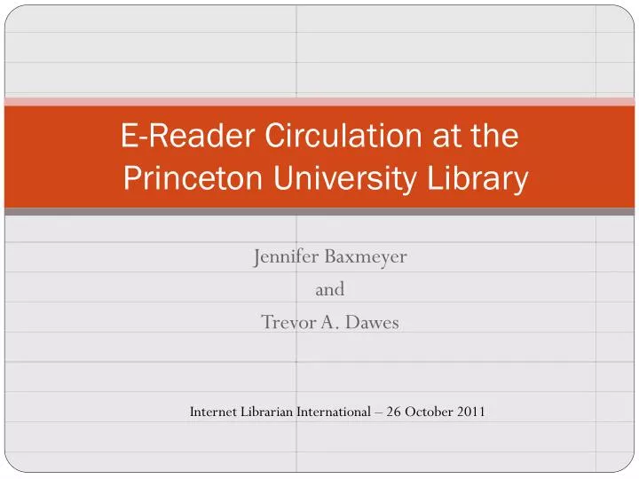 e reader circulation at the princeton university library