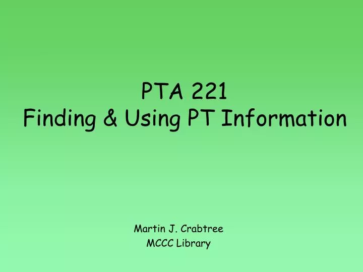 pta 221 finding using pt information