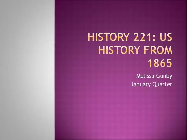 history 221 us history from 1865