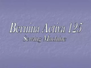 Bernina Activa 125