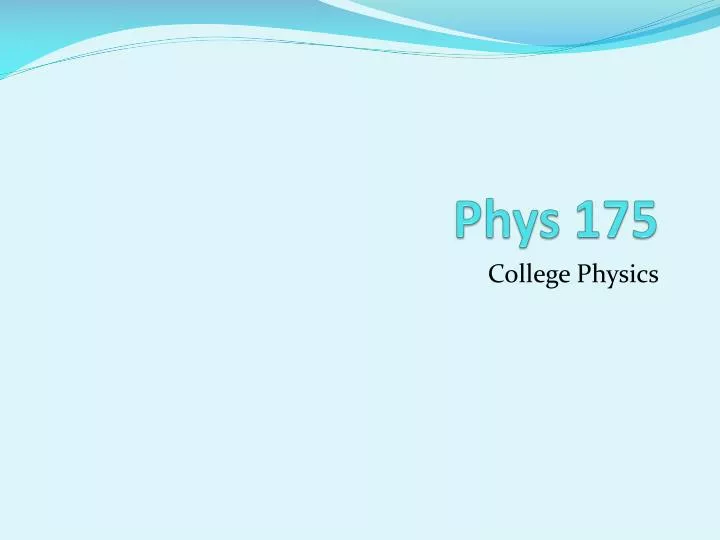 phys 175