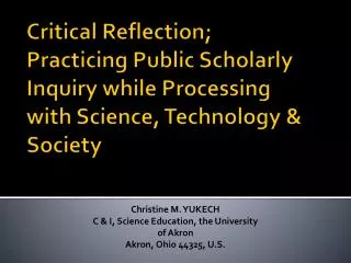 Christine M. YUKECH C &amp; I, Science Education, the University of Akron Akron, Ohio 44325, U.S.