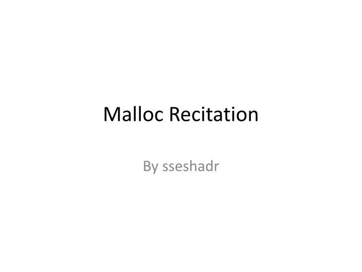 malloc recitation