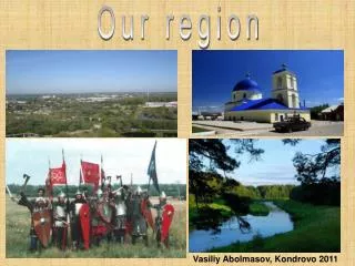 Our region