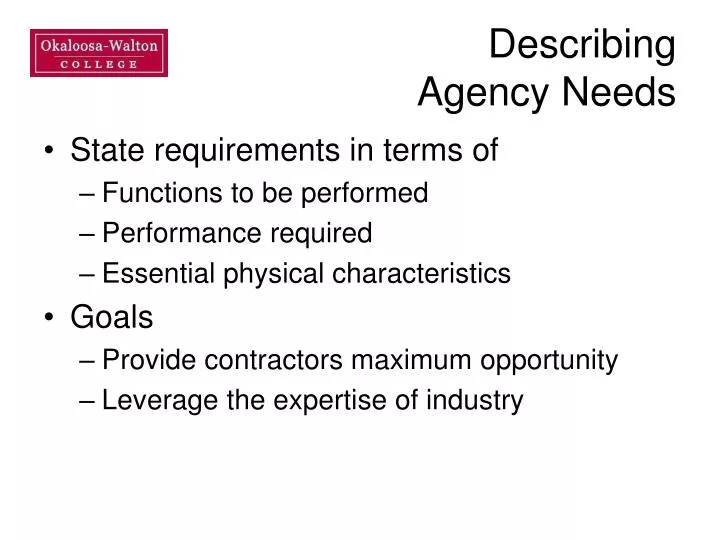 describing agency needs