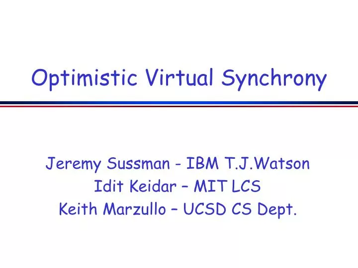 optimistic virtual synchrony