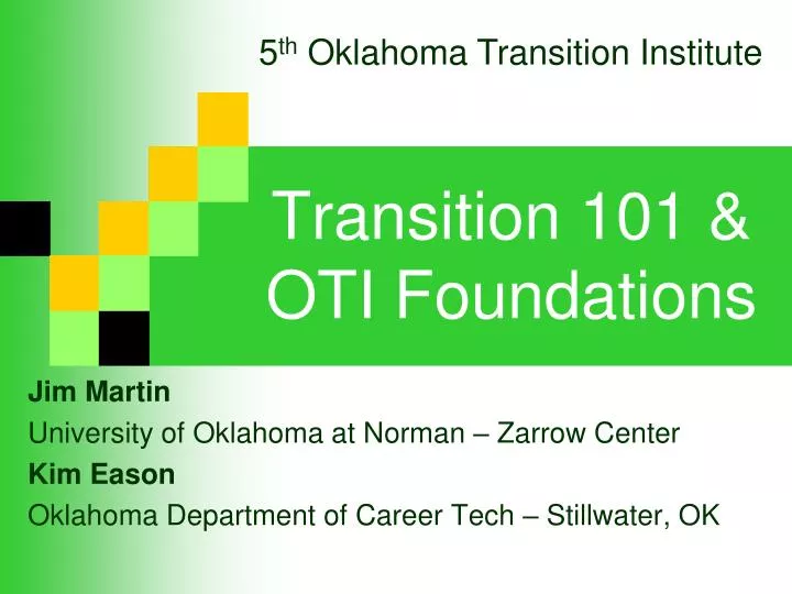 transition 101 oti foundations