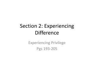 Section 2: Experiencing Difference
